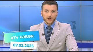 ATV XƏBƏR / 07.02.2025 /14:00