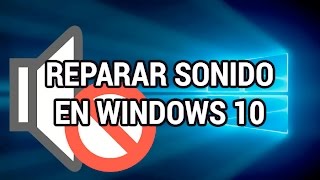 Solucionar problemas de sonido en Windows 10 www.informaticovitoria.com