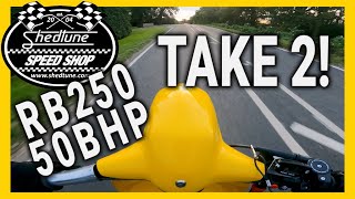 50 BHP road legal RB250 shakedown and test ride - Shedtune