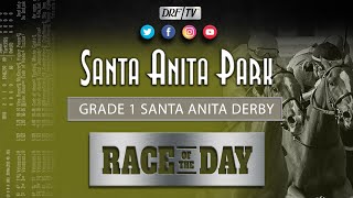 DRF Saturday Race of the Day | Grade 1 Santa Anita Derby 2021