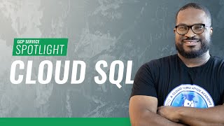 GCP Service Spotlight: Cloud SQL