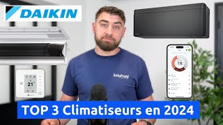 Top 3 meilleurs climatiseurs DAIKIN en 2024