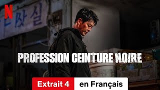 Profession ceinture noire (Extrait 4) | Bande-Annonce en Français | Netflix