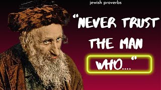 Great Jewish Proverbs and Sayings That Fascinate with Their Wisdom #jewishproverbs #quotes