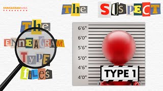 What to Know About Enneagram Type 1 at Work 🔍 The Enneagram Case Files Series