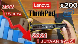 Review Lenovo Thinkpad x200 | Masih Ada Yang Mau Gak Ya?!