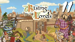 Rising Lords - 11 - 最後の抵抗、同時に起きた侵攻戦と防衛戦【実況】