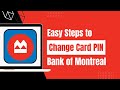 BMO Bank - How to Change Credit Card PIN | Bank of Montreal