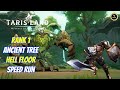 Rank 1 ancient tree hell floor speed run tarisland