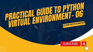 Python virtual environment tutorial for beginners | How to install specific python version in env