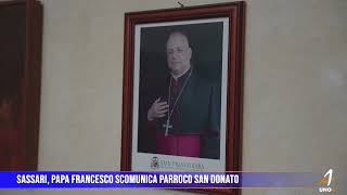 Sassari, Papa Francesco scomunica parroco san Donato