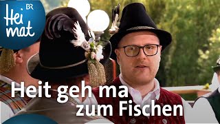 Starnberger Fischerbuam: Heit geh ma zum Fischen | Musikantentreffen | BR Heimat