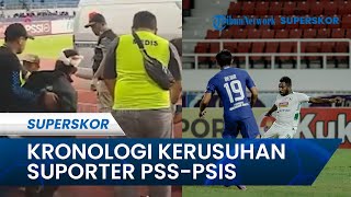 Kronologi Awal Mulainya Kerusuhan 2 Kubu Suporter PSIS Semarang vs PSS Sleman di Stadion Jatidiri