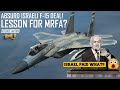 Absurd Israeli F-15 Deal | A lesson for MRFA! | हिंदी में