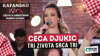 CECA DJUKIC - TRI ZIVOTA SRCA TRI | UZIVO (ORK. MARKO DJUKIC) | 2022 | OTV VALEN