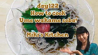 How to make ume wakame soba 〜Miki’s Kitchen〜