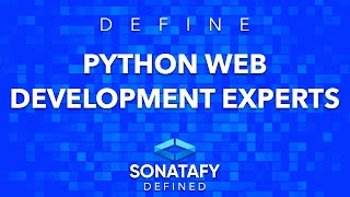 Python Web Development Experts | Sonatafy Defined