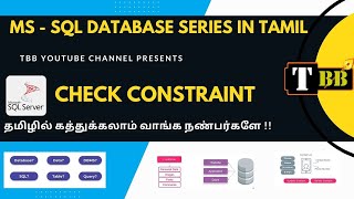 Part 8 : Check constraint in MS SQL server | MS SQL server video series | TBB