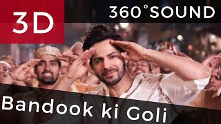 3D Bandook ki goli 360 degree Sound / Baki Sab First Class hai by Arijit singh