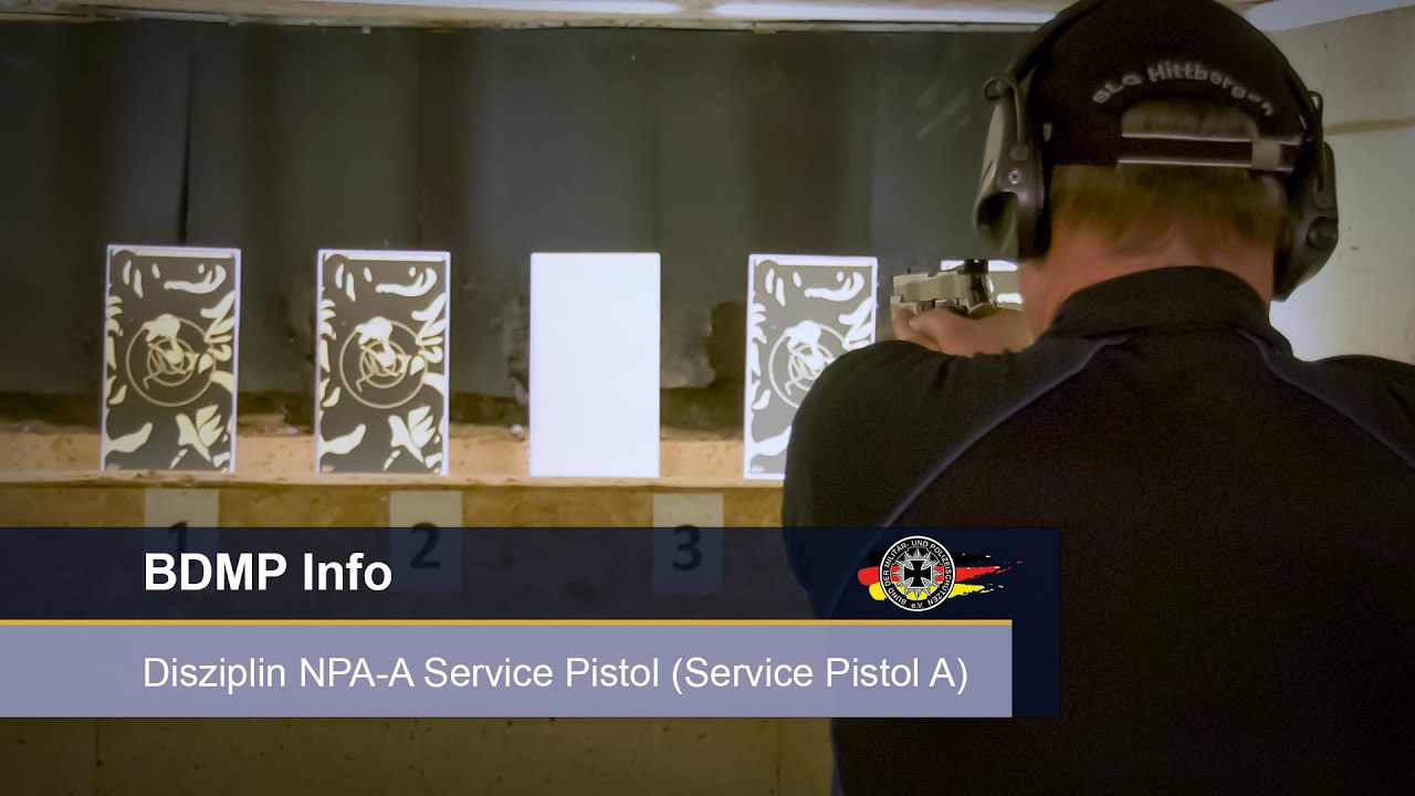 BDMP Info: Disziplin NPA-A Service Pistol (Service Pistol A) - YouTube