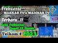 FREKUENSI MAKKAH TV DAN MADINAH TV TERBARU DI TELKOM 4 2023.