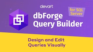 SQL Query Builder to create and edit SQL queries visually