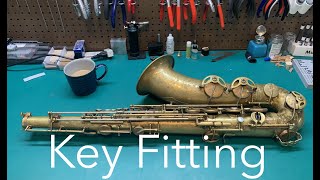 Saxophone Overhaul - Key Fitting