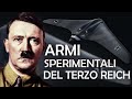 Le armi segrete e sperimentali del Terzo Reich