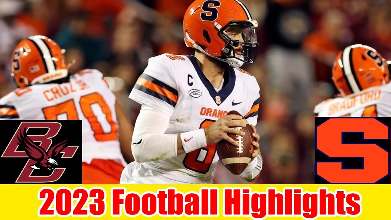 Boston College Vs Syracuse FULL GAME HIGHLIGHTS HD | NCAAF Week 10 ...