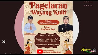 LIVE PAGELARAN WAYANG KULIT KI SUWAR ADI PRAYITNO S.Pd  LAKON PANDAWA TANI-KAWUNGANTEN 27 JULI 2023