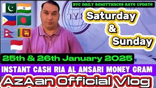 BYC Daily Remittances Rates Update Saturday and Sunday 25 \u0026 26th January 2025 🇵🇰🇧🇩🇮🇩🇱🇰🇵🇭🇳🇵🇮🇳 💵💲💲🪙💰