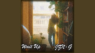 Wait Up (Instrumental)