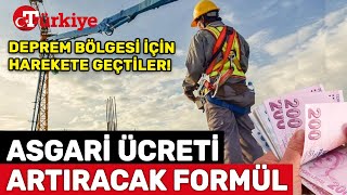 Deprem Bölgesinde Asgari Ücreti Artıracak Formül! Talep İş Dünyasından Geldi- Türkiye Gazetesi