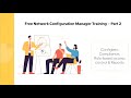 Network Configuration Manager Free Training - September 5, 2024 - Part 2 (Season 3)
