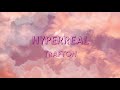 trafton hyperreal official visualizer