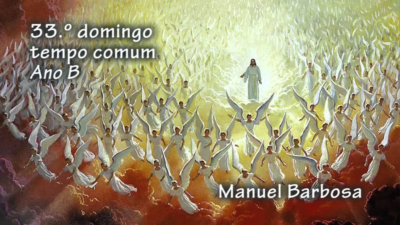 33.º Domingo Do Tempo Comum - Ano B - YouTube