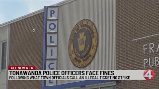 Tonawanda police officers face fines for alleged ticket strike