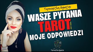 Wasze pytania - Moje odpowiedzi S03 #828 #Tarot