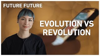 Evolution vs Revolution