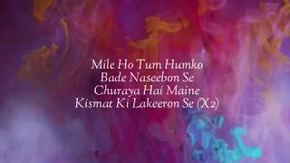 Mile Ho Tum (Lyrics) Reprise Version | Neha Kakkar | Tony Kakkar | Fever - Lyrics Video