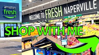 SHOP WITH ME: AMAZON FRESH IN NAPERVILLE, IL | Store Tour and Walkthrough, Dash Cart Tutorial