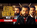 İllegal Hayatlar: Meclis | Fragman | ŞİMDİ SİNEMALARDA