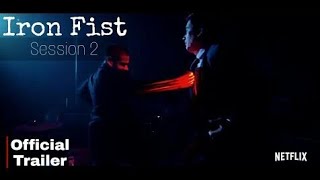 Marvel Iron Fist- Session 2 _  Trailer [HD]_HD