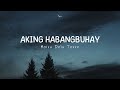 Moira Dela Torre | Aking HabangBuhay