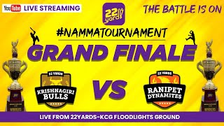 22Yards Individual Player League(U-19) | Grand Finale | Krishnagiri Bulls Vs Ranipet Dynamites |