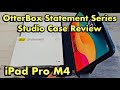 2024 iPad Pro M4: OtterBox Statement Series Studio Case Review