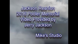 Jackson Reunion 2016 Pooler Memorial