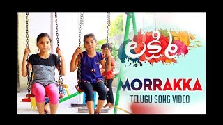 Lakshmi | Morrakka | Telugu Theatrical Video | Prabhu Deva, Manishwani,, Ditya | Vijay |Sam CS