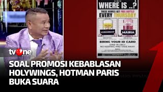 Soal Promo Miras Holywings, Hotman Paris: Kayanya Disusupi Musuh | Apa Kabar Indonesia Malam tvOne