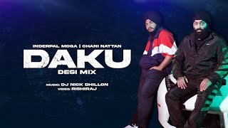 DAKU Songs: Punjabi songs , DAKU (feat . interpal Moga) by Chani Nattan